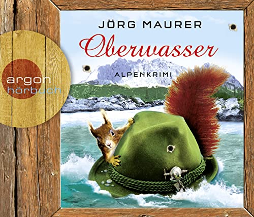Oberwasser: Alpenkrimi von Argon Verlag GmbH
